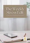 stress weekly edits