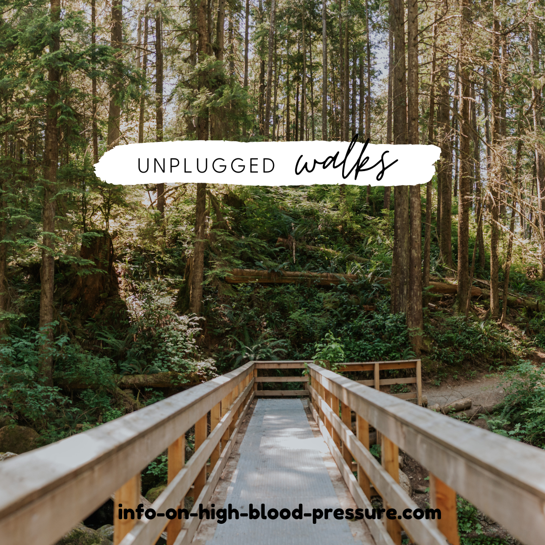 unplugged walking exercises.   https://www.info-on-high-blood-pressure.com/High-Blood-Pressure-Exercise.html